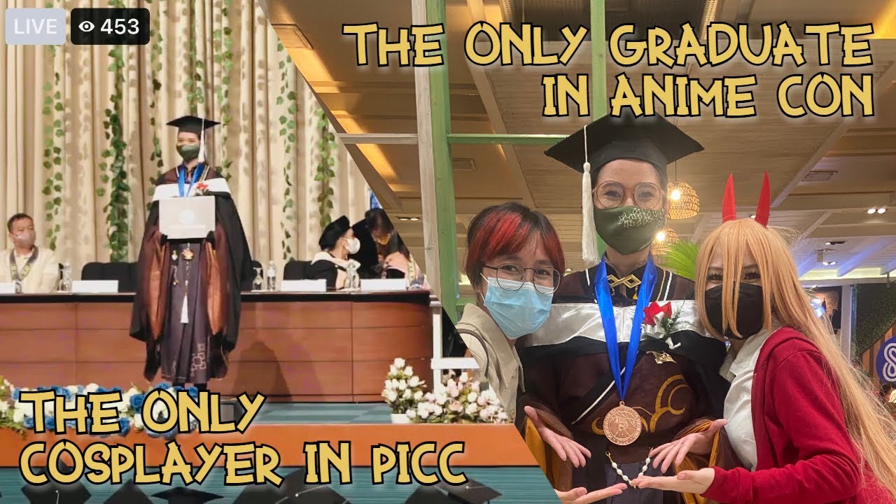 PKC Vlogs: Cosplayer in Graduation, Graduate in Anime Convention
