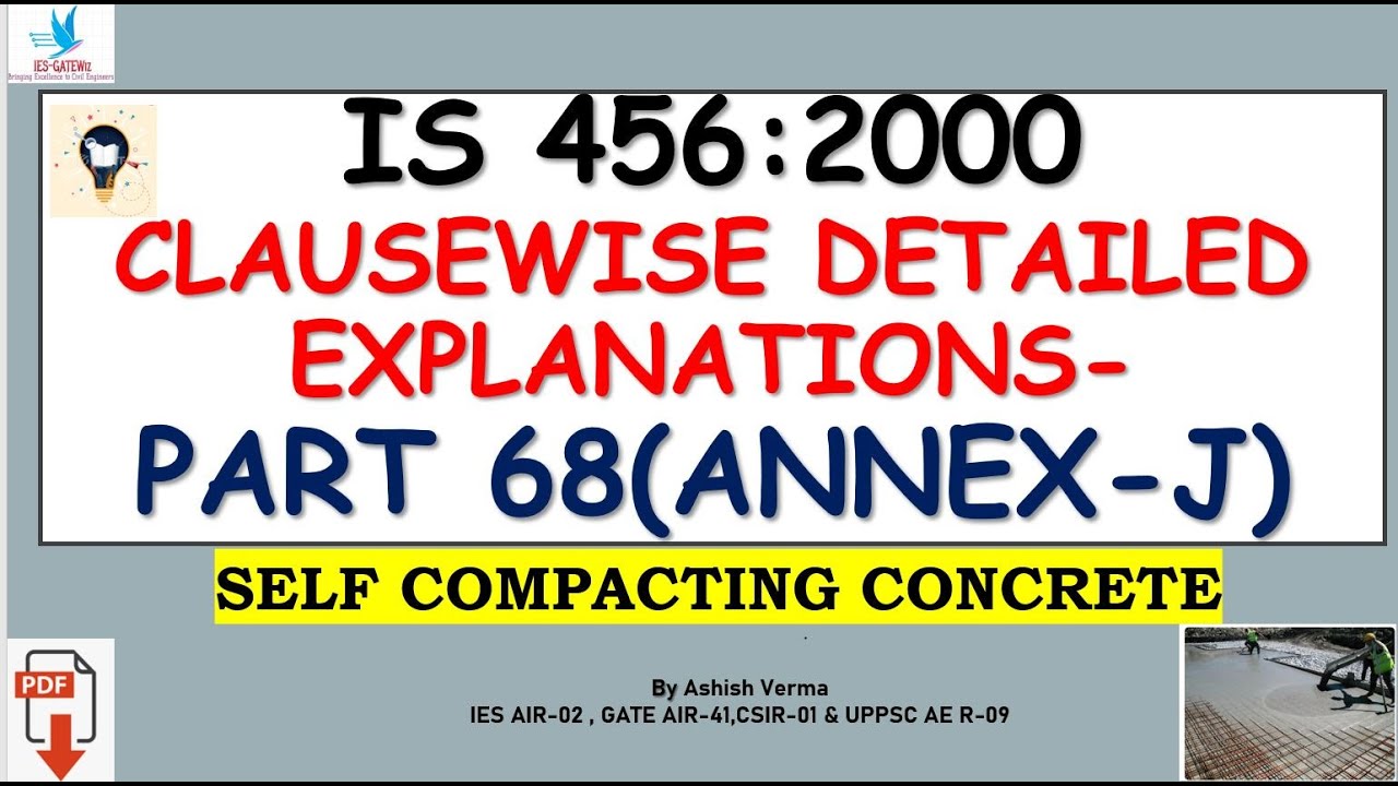 IS:456 Code Clausewise Explanations|Self Compacting-Concrete Requirements & Specifications|Part-68