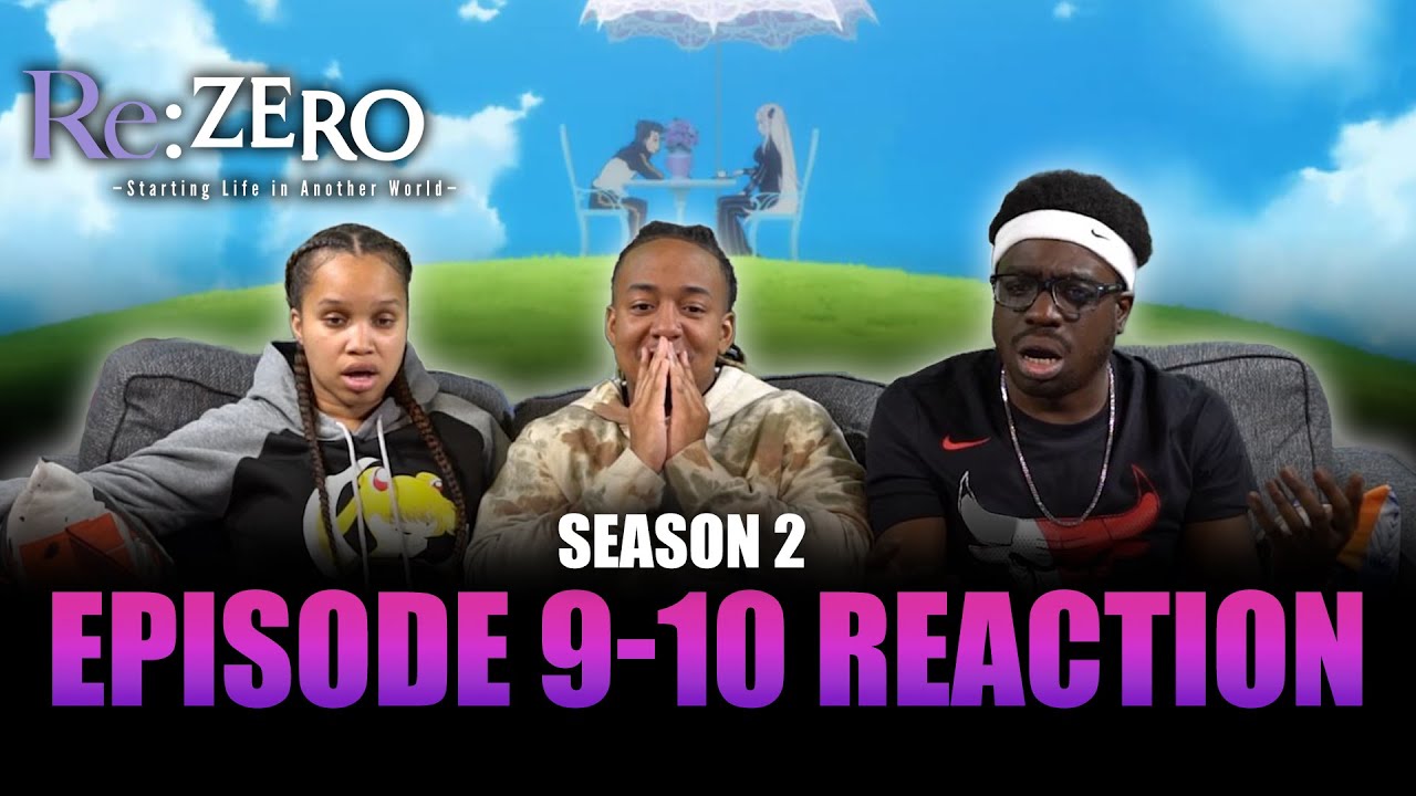 I Know Hell | Re:Zero S2 Ep 9-10 Reaction
