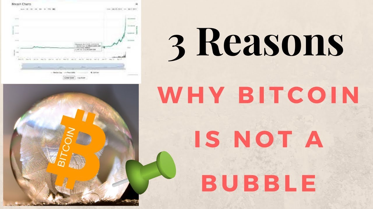 Is Bitcoin a Bubble? 3 Reasons Why Bitcoin is NOT a Bubble