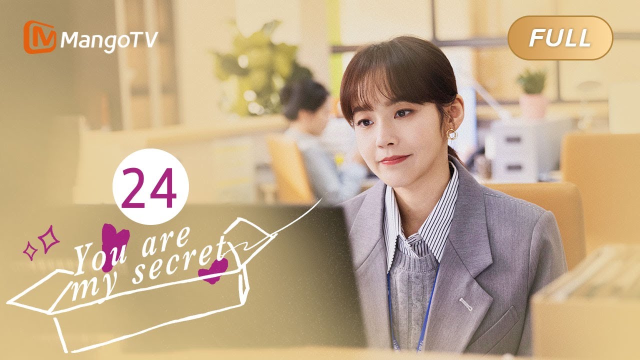 【ENG SUB】EP24 You Are My Secret | Office Romance with My Superior | MangoTV English