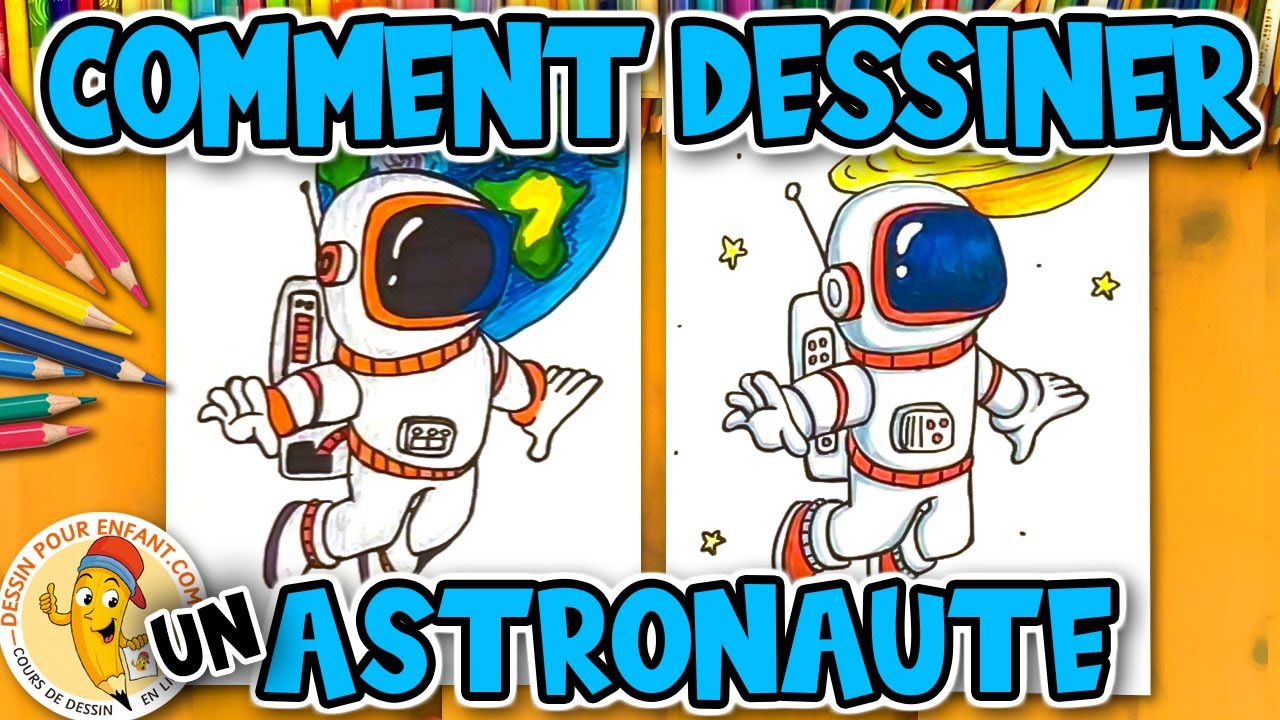 Comment Dessiner un ASTRONAUTE