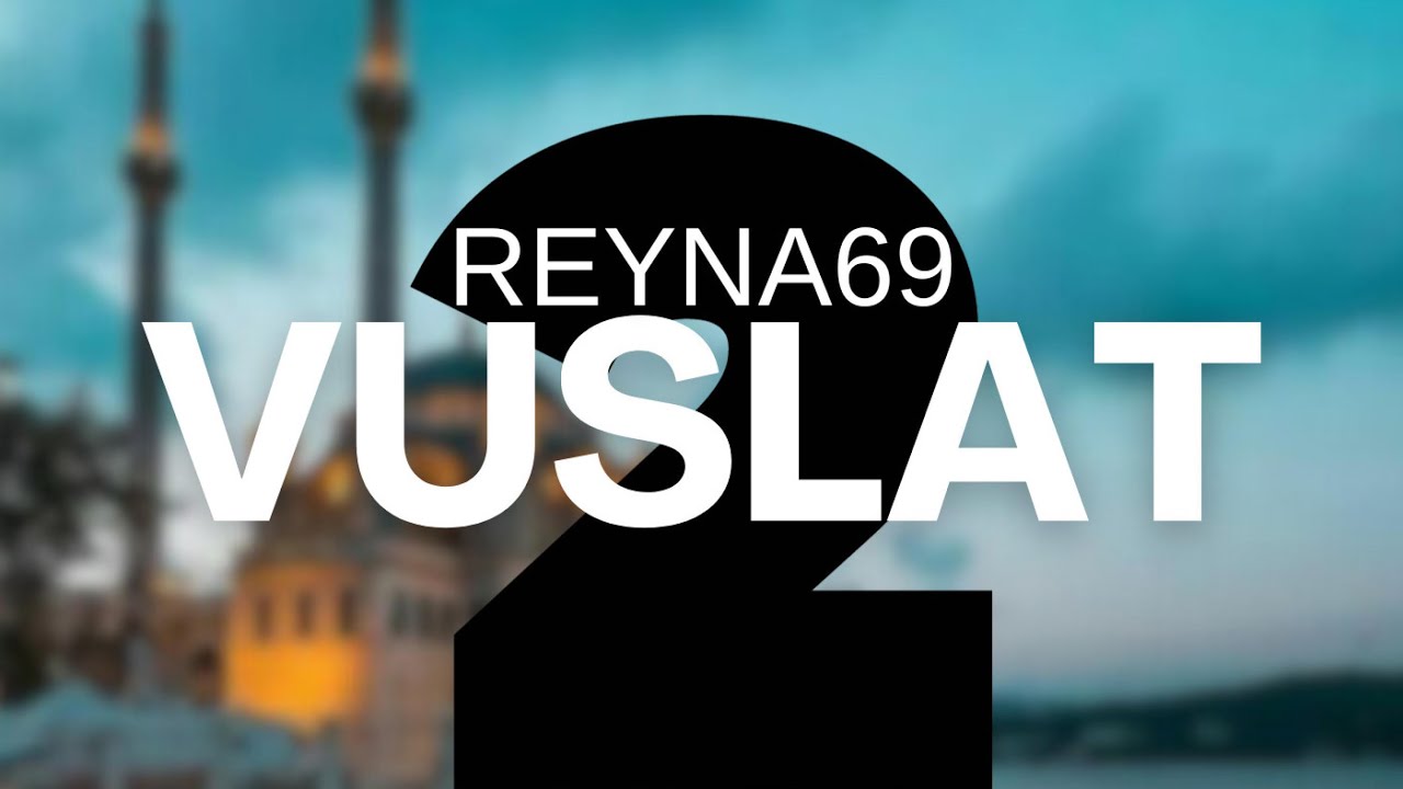 REYNA69 - VUSLAT 2 / 2023 (Official Music)