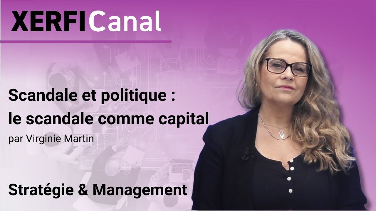 Scandale et politique : le scandale comme capital [Virginie Martin]5 ST
