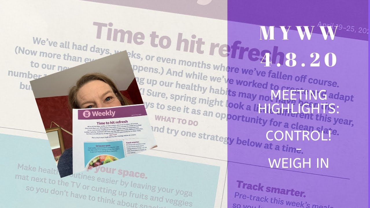 MyWW | Meeting Highlights -Time to Hit Refresh! 4.22.20