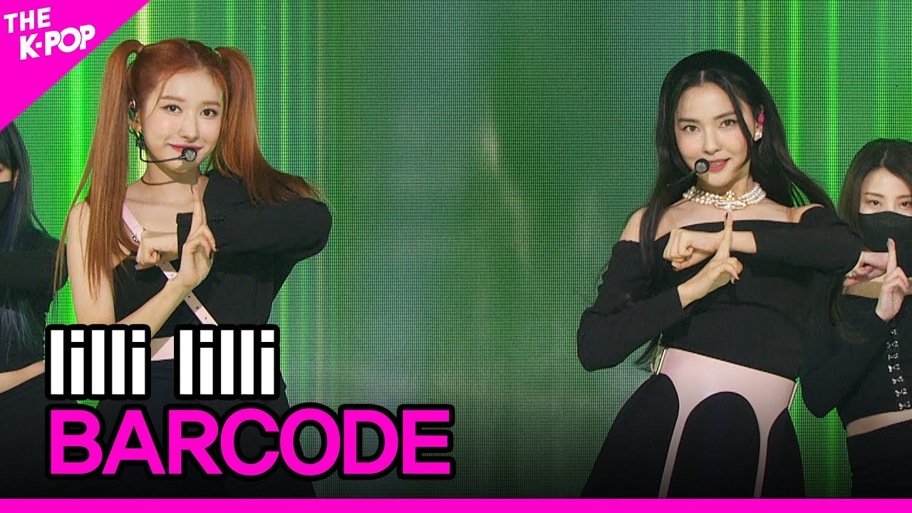 lilli lilli, BARCODE (릴리릴리, 바코드) [THE SHOW 211123]