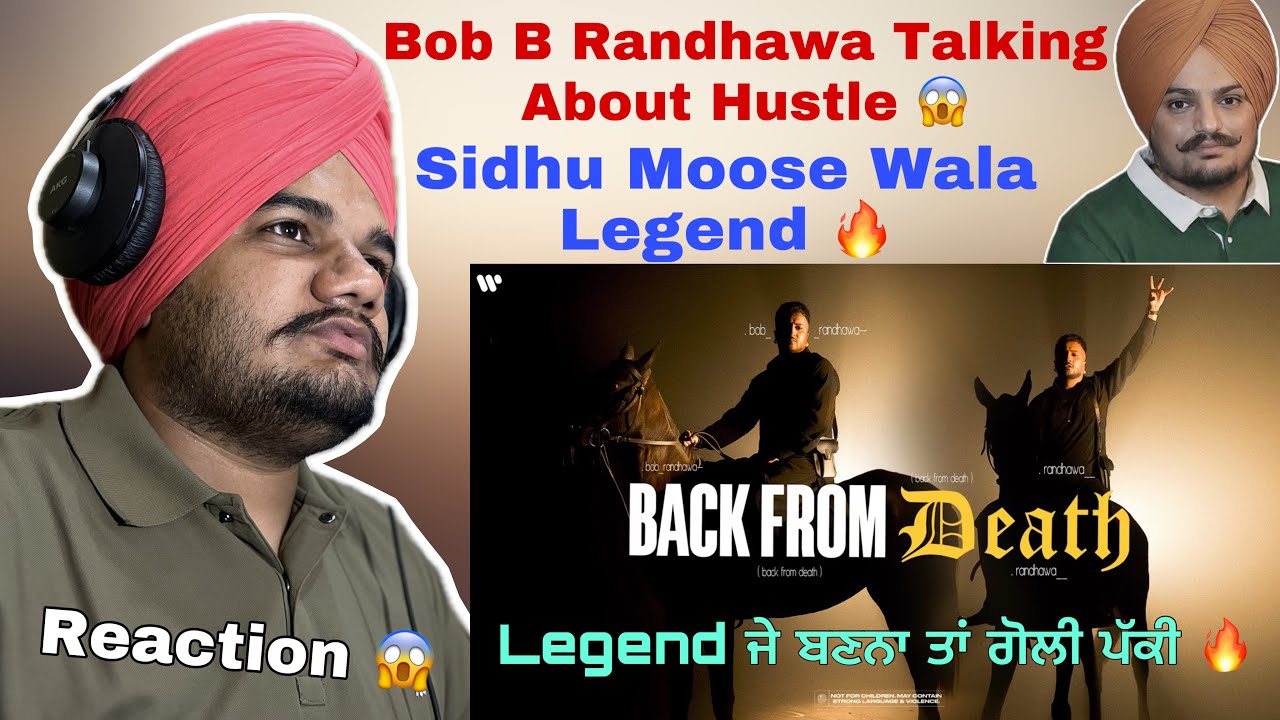 REACTION ON BACK FROM DEATH - BOB.B RANDHAWA [Prod. by Last Level]