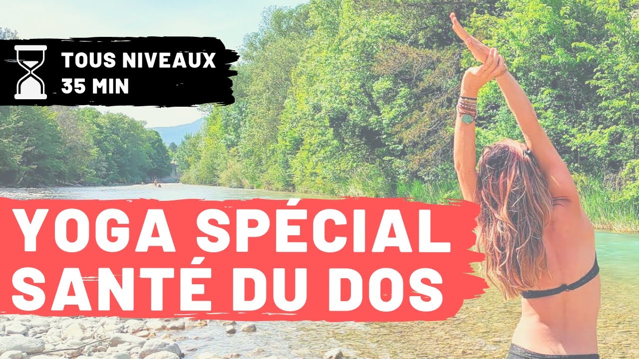 Yoga spécial DOS - Santé & Prévention 😇
