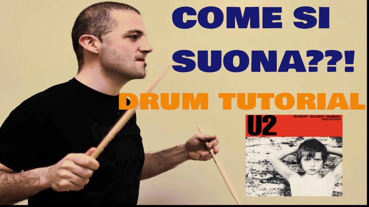 COME SI SUONA l'Intro di SUNDAY BLOODY SUNDAY degli U2 (Drum Tutorial)