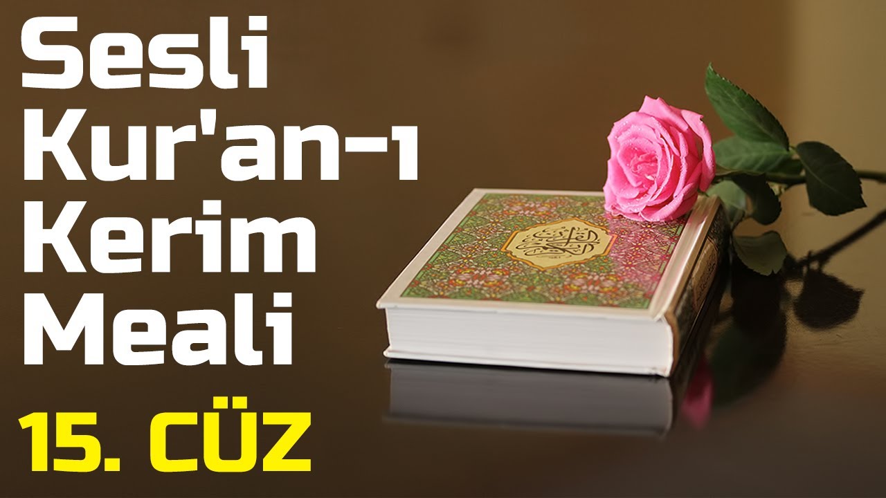 Kur´an Meâli 15. Cüz - Elmalılı Muhammed Hamdi Yazır