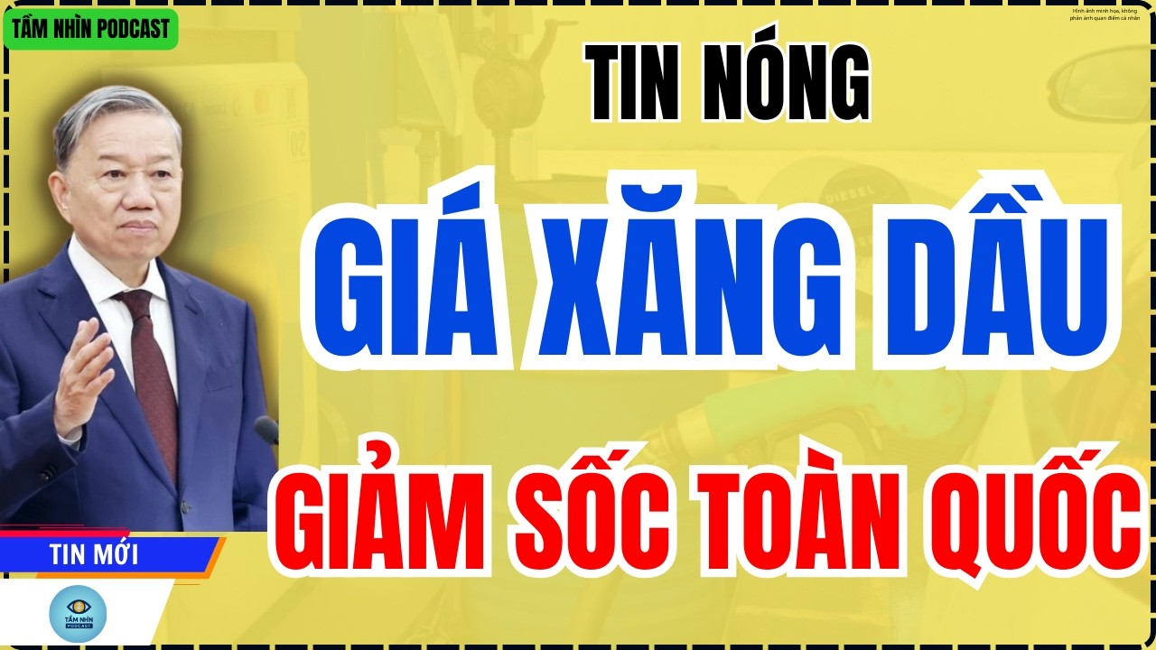 Tin Nóng: Giá Xăng Dầu Đồng Loạt Giảm Mạnh, Có Loại Giảm Gần 8.000 Đồng/Lít