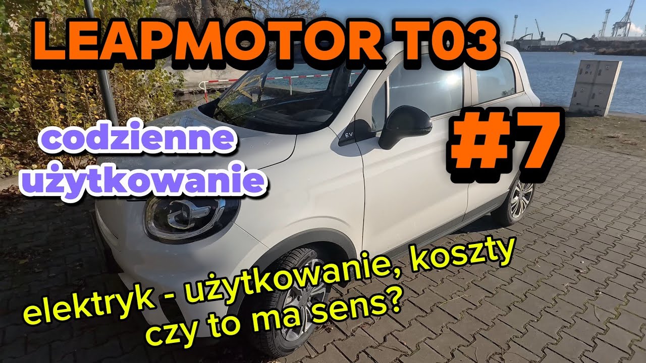 Leapmotor T03 EV #7-Realne koszty po 1tys km, test asystenta głosowego i… czy paleta się zmieści?