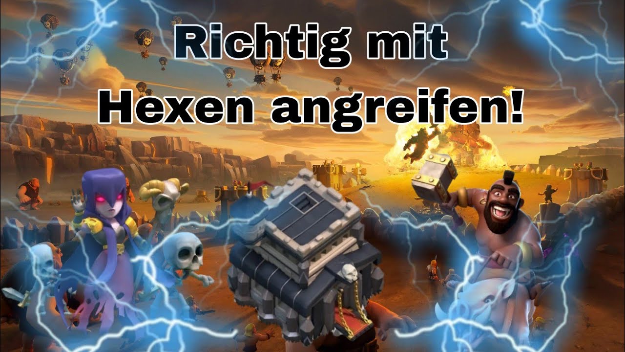 So greifst du richtig mit Hexen an! Angriffsstrategie für Rathaus 9!Clash of Clans Deutsch