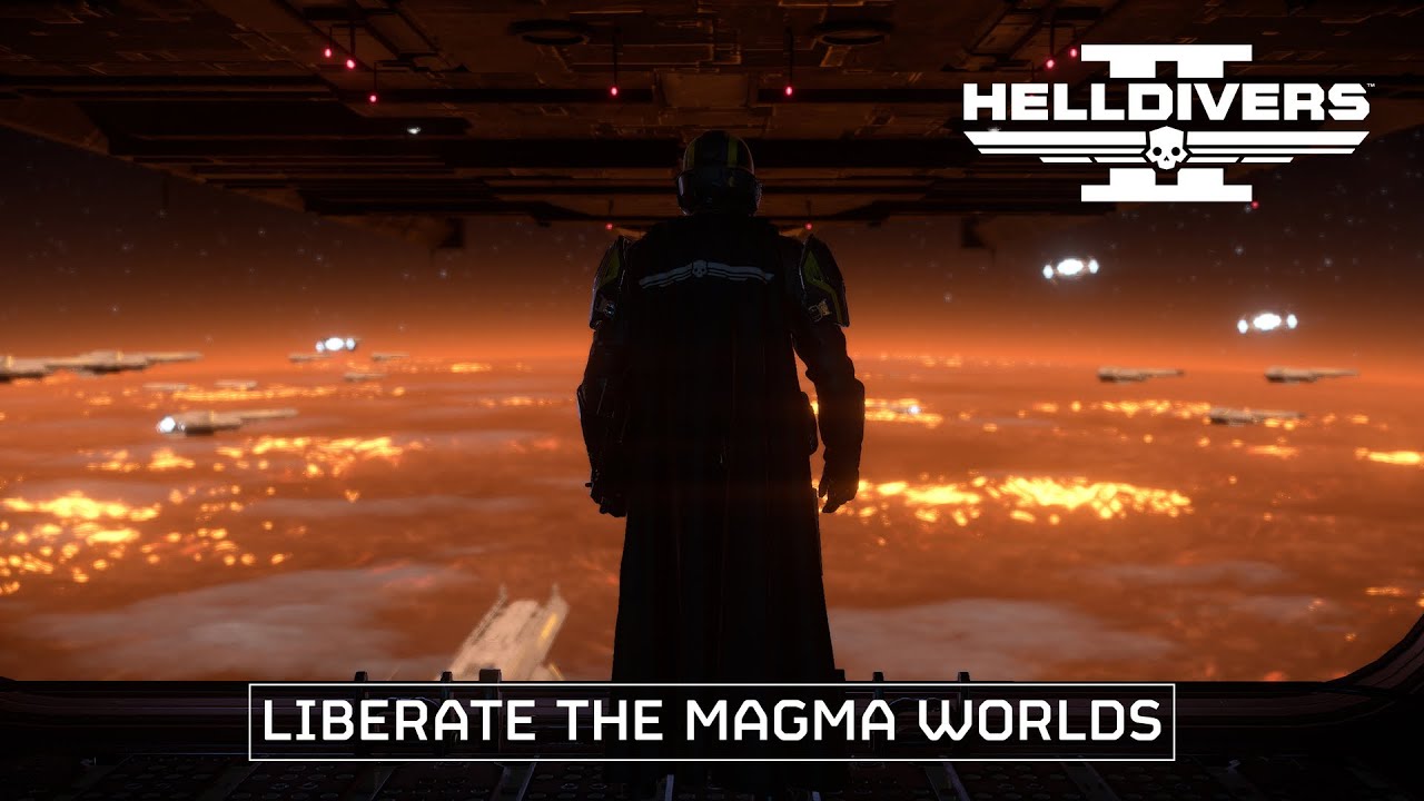 HELLDIVERS&trade; 2: Into the Unjust | Liberate the Magma Worlds