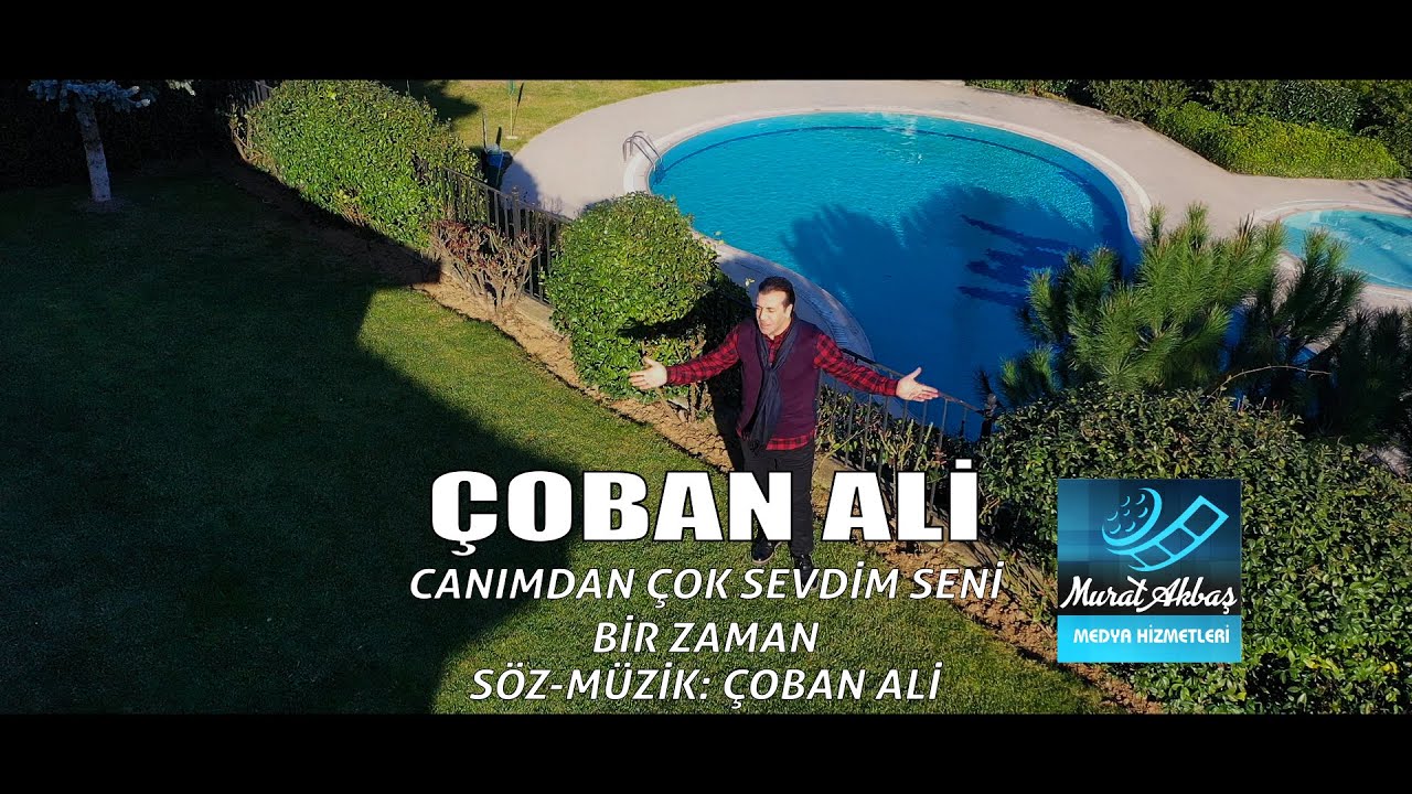 ÇOBAN ALİ - CANIMDAN ÇOK SEVDİM SENİ BİR ZAMAN
