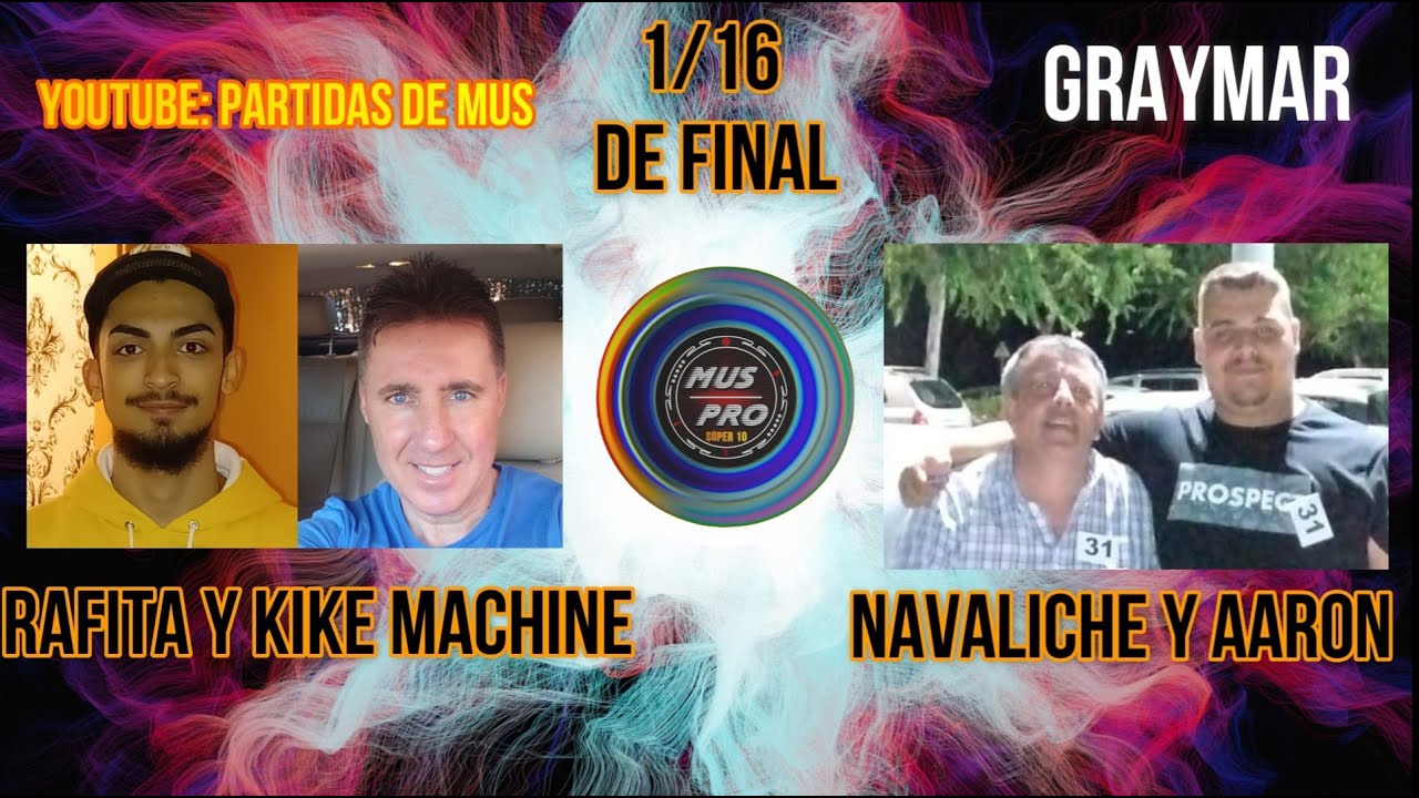 III SÚPER 10. 1/16 De Final. Kike Machine y Rafita vs Navaliche y Aaron