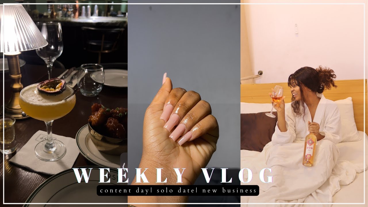 WEEKLY VLOG 9-  SOLO DATE, CONTENT DAY,  LAUNCHING A NEW BUSINESS +  more