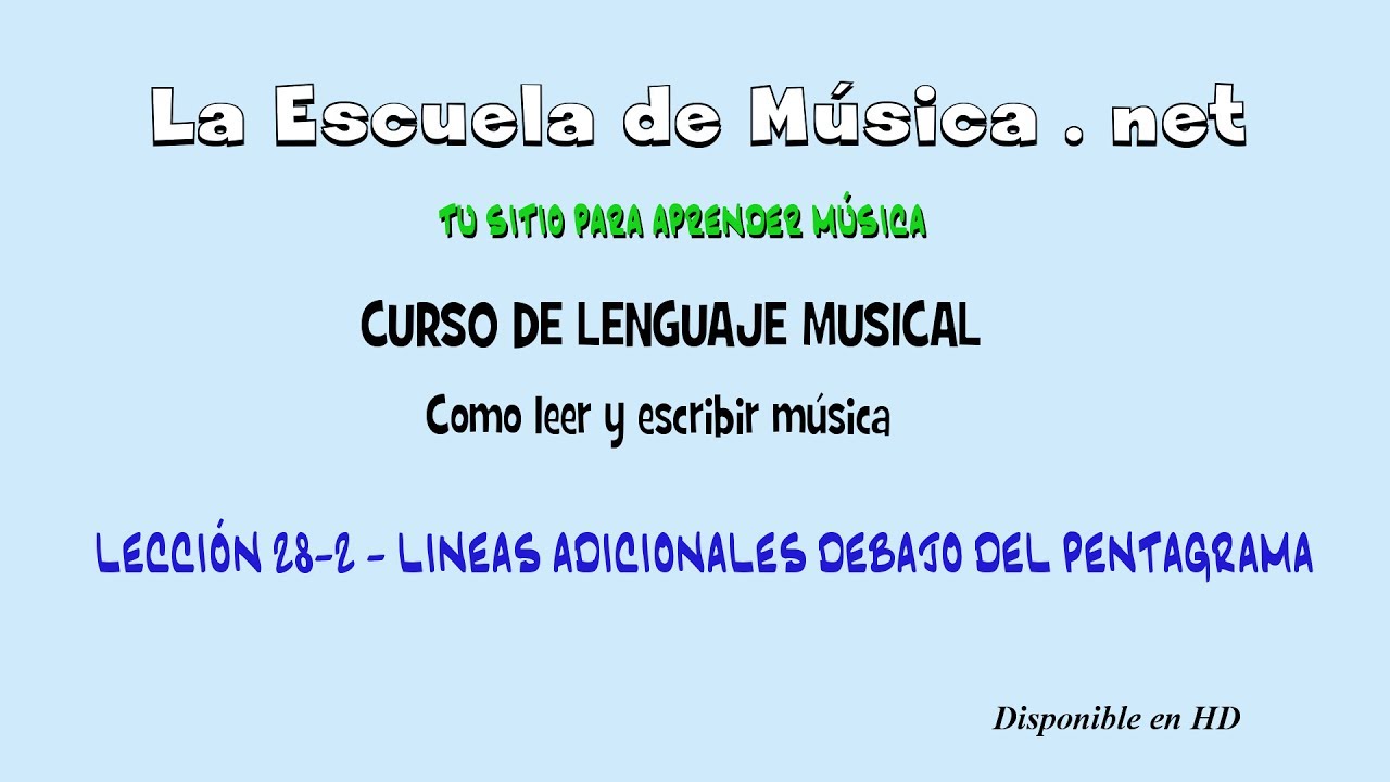 Las lineas adicionales debajo del pentagrama - Lección 28-2
