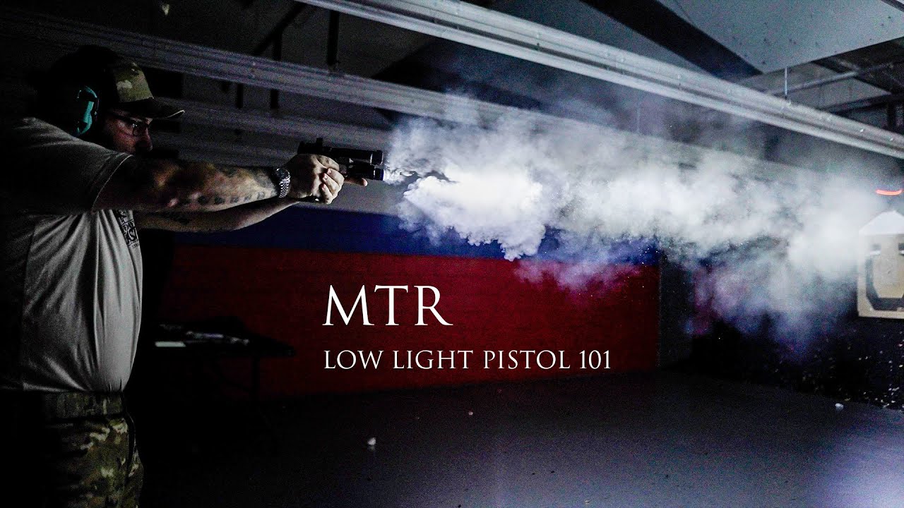 MTR Low Light Pistol 101 Class