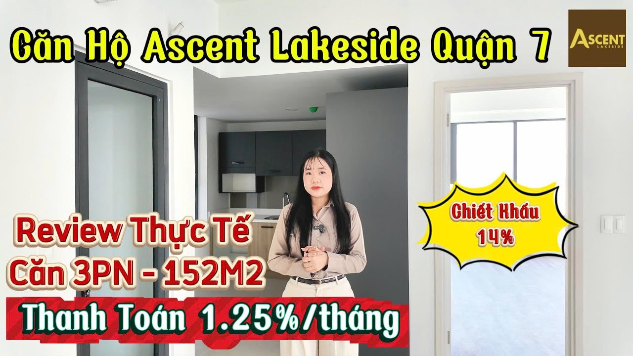 Căn Hộ Ascent Lakeside Quận 7 I Review Thực Tế Căn 3PN 152m2 Bàn Giao Chính Sách Giá Chiết Khấu 14%