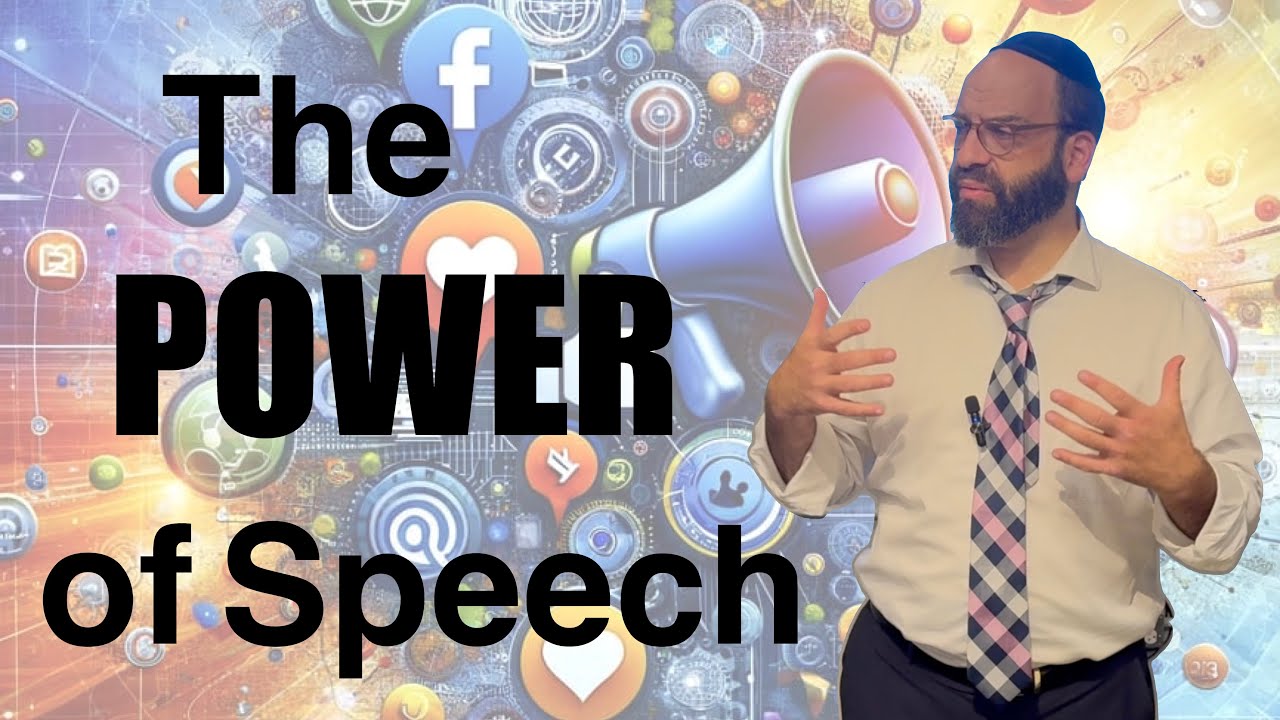 The Power of Speech  - Rabbi Garfinkel
