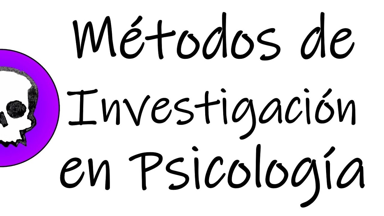 [Clase 2] Métodos de investigación en Psicología
