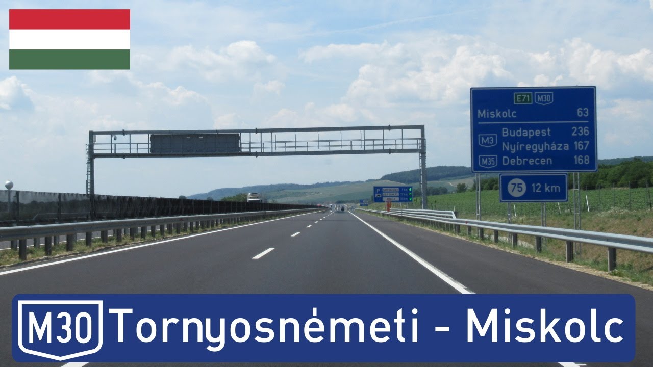 Hungary: M30 Tornyosnémeti - Miskolc