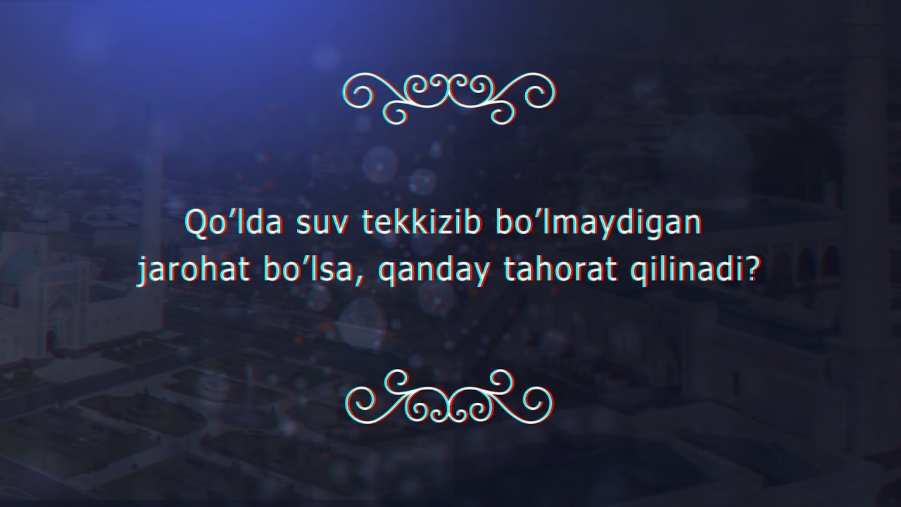 Qoʼlda suv tekkizib boʼlmaydigan jarohat boʼlsa, qanday tahorat qilinadi?