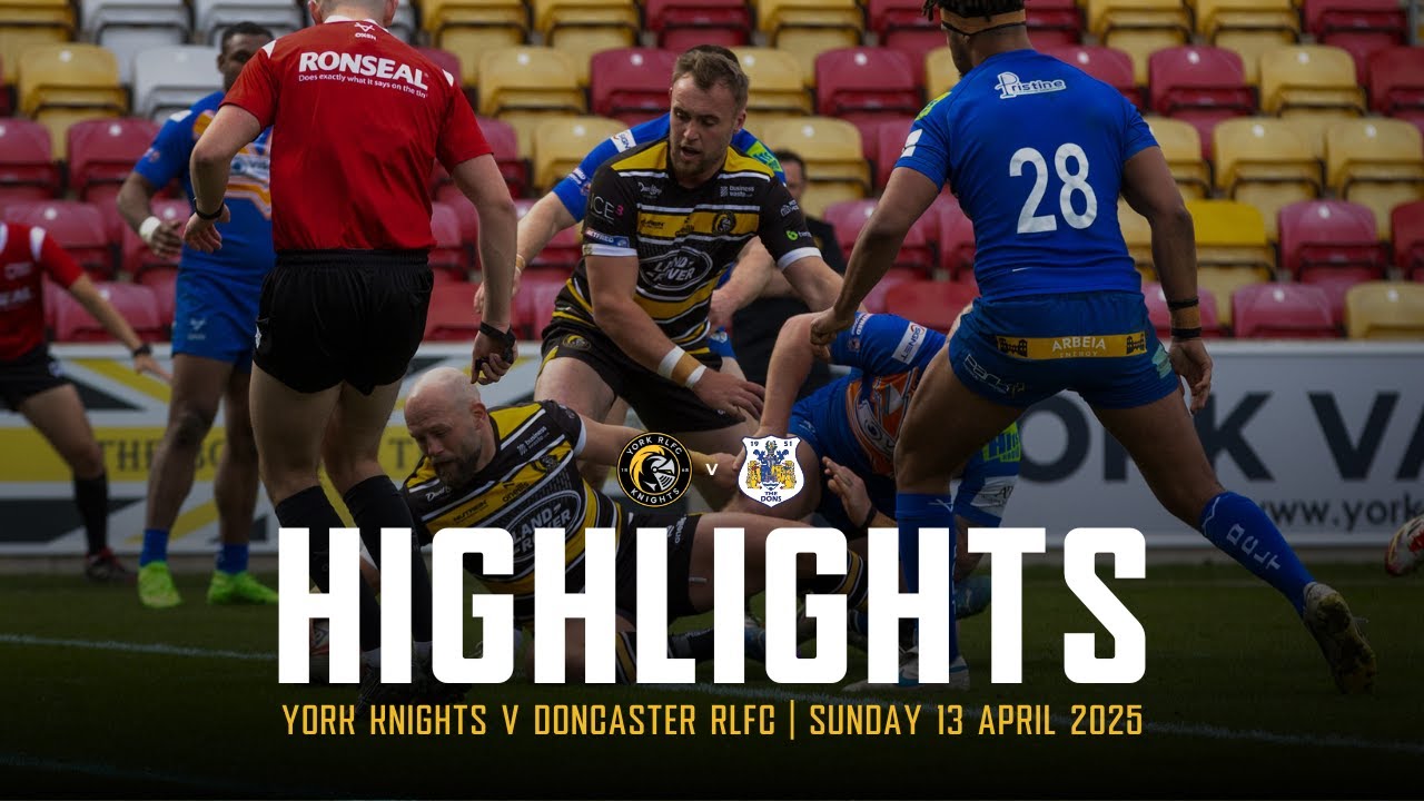 HIGHLIGHTS | York Knights 66 - 0 Doncaster RLFC | Betfred Championship Round 6