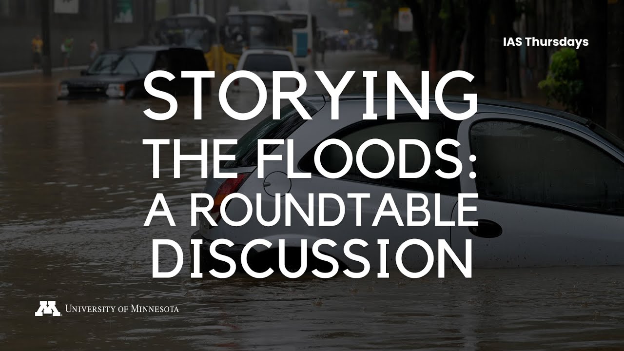 Storying the Floods: A Roundtable Discussion