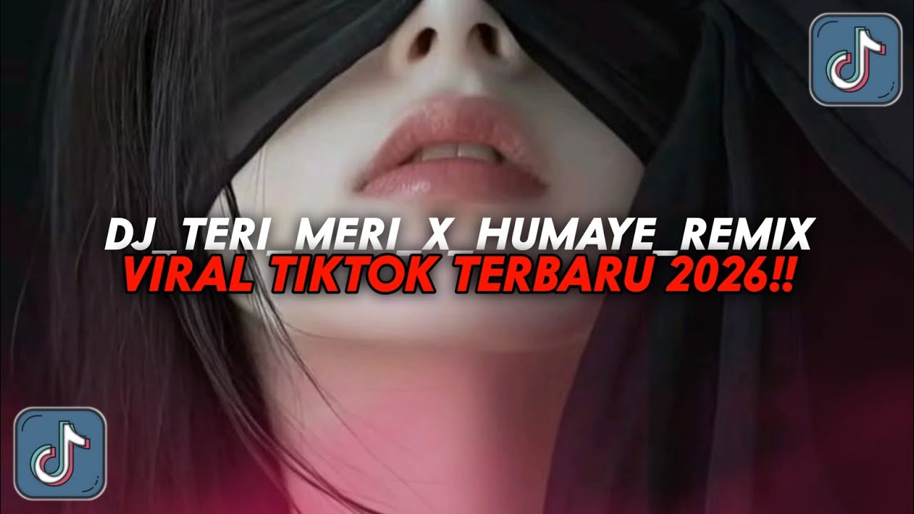 DJ_TERI_MERI_X_HUMAYE_REMIX_TERBARU_FULL_BASS