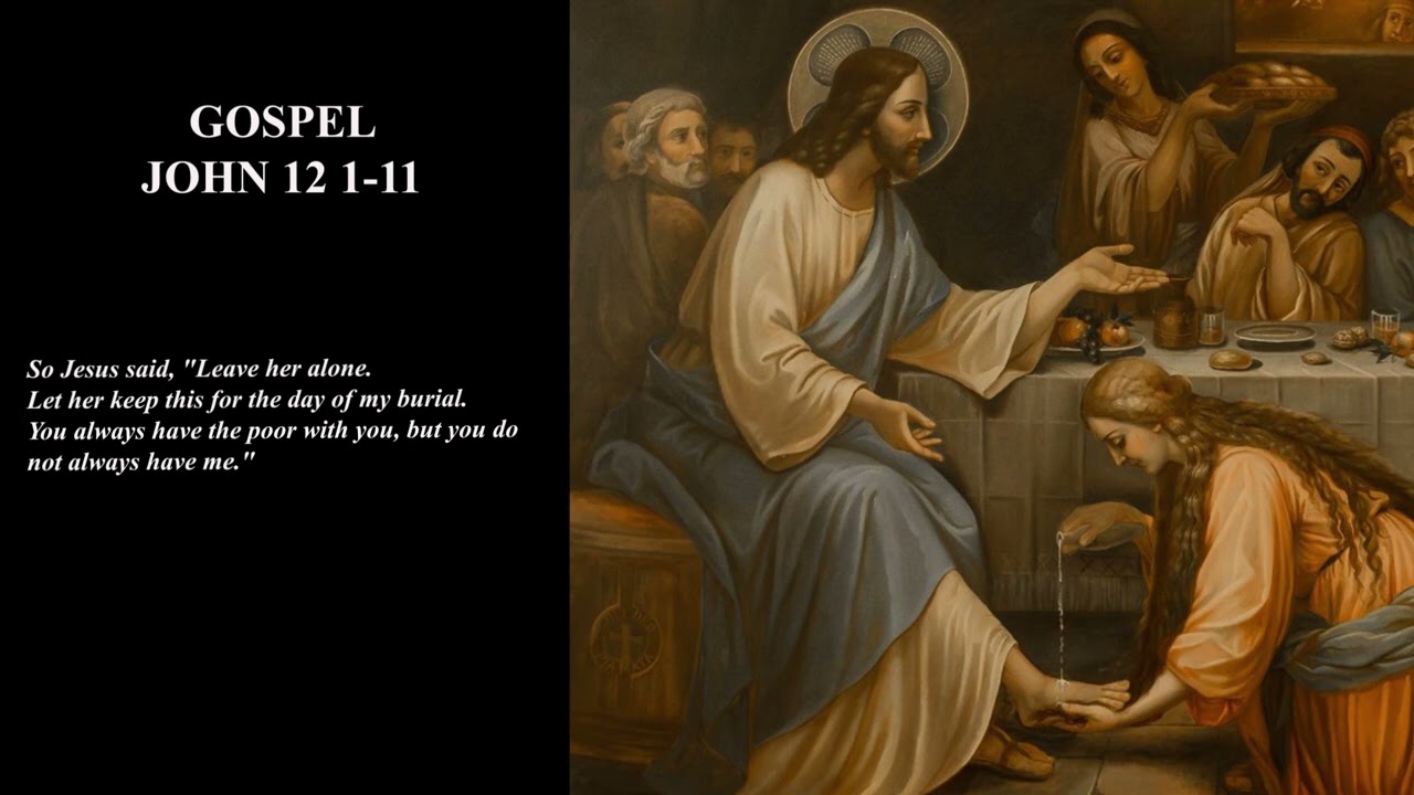 Gospel & Reflection | John 12 1-11 |  3 April 2023