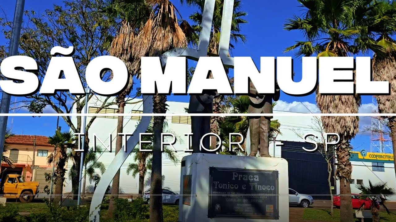 S&atilde;o Manuel - SP | Por a&iacute;...