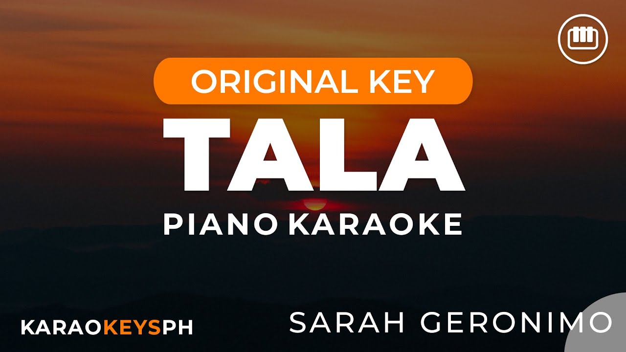 Sarah Geronimo - Tala (Piano Karaoke)