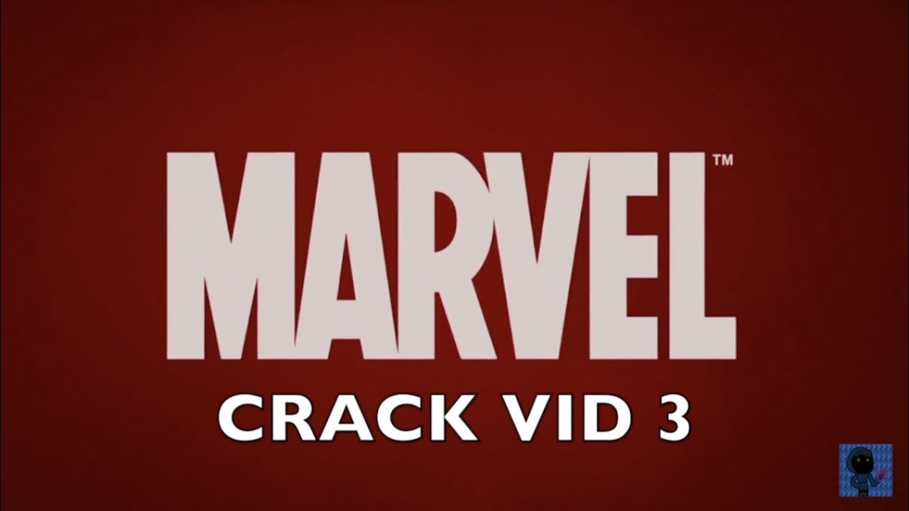 Marvel Crack Vid 3