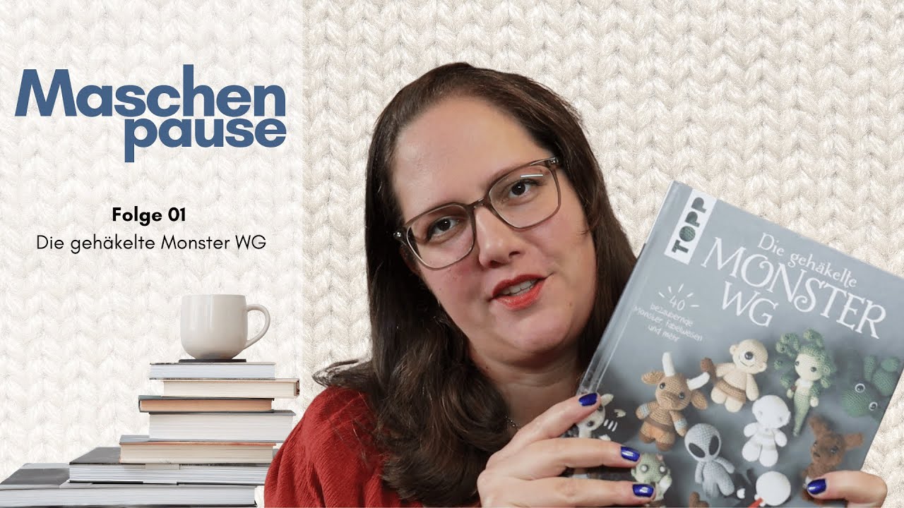 Maschenpause #01: Buchrezension „Die gehäkelte Monster WG“
