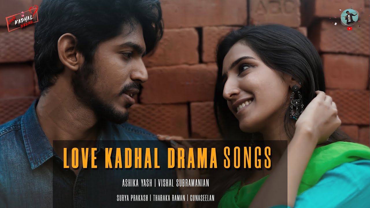 Adi Azhage| Sandakari Pulla| Oh Ninaive| Kandukonden| Love Kadhal Drama Songs Ft. Ashika & Vishal