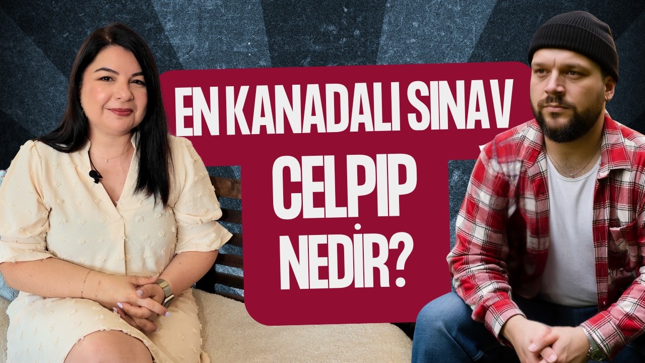 Kanada'da CELPIP Sınavı Hakkında Her Şey!