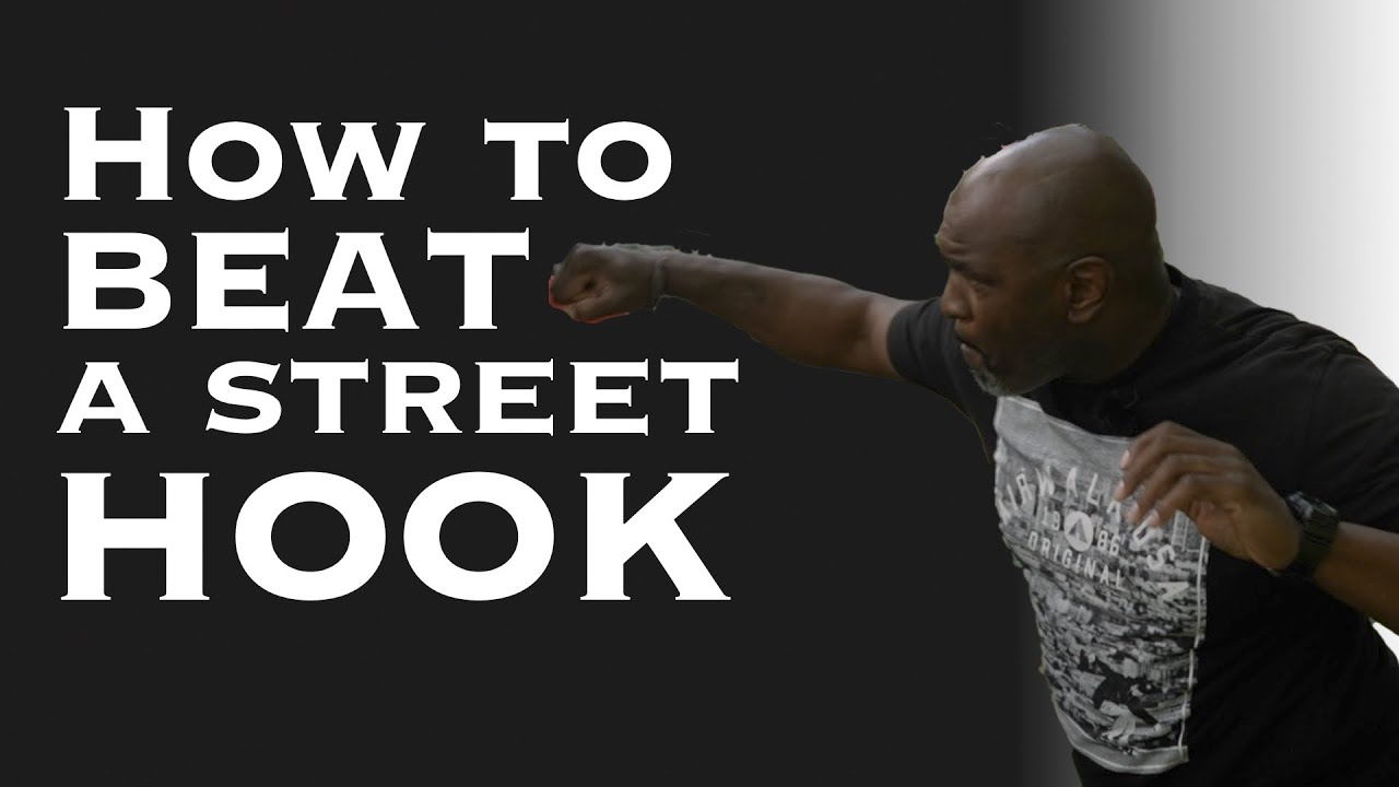 How to defend against a street hook