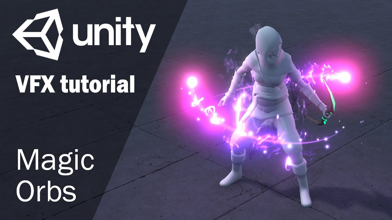 Урок по созданию спецэффекта магических орбов в Unity 2018.1