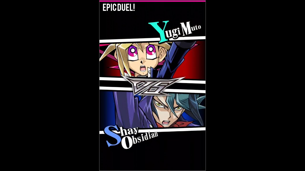 Yugioh Duel Links - Epic Duel! If Yugi Muto meets Shay Obsidian
