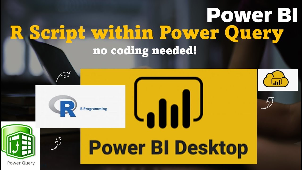 Power BI | How to use R Script in Power Query?