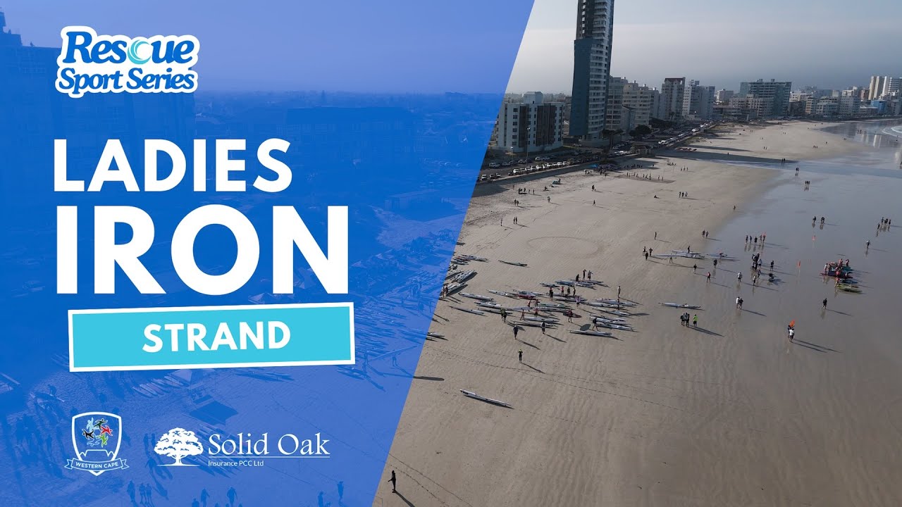 Ladies Iron Final | Strand | Lifesaving Rescue Sport Series | Full Commentary