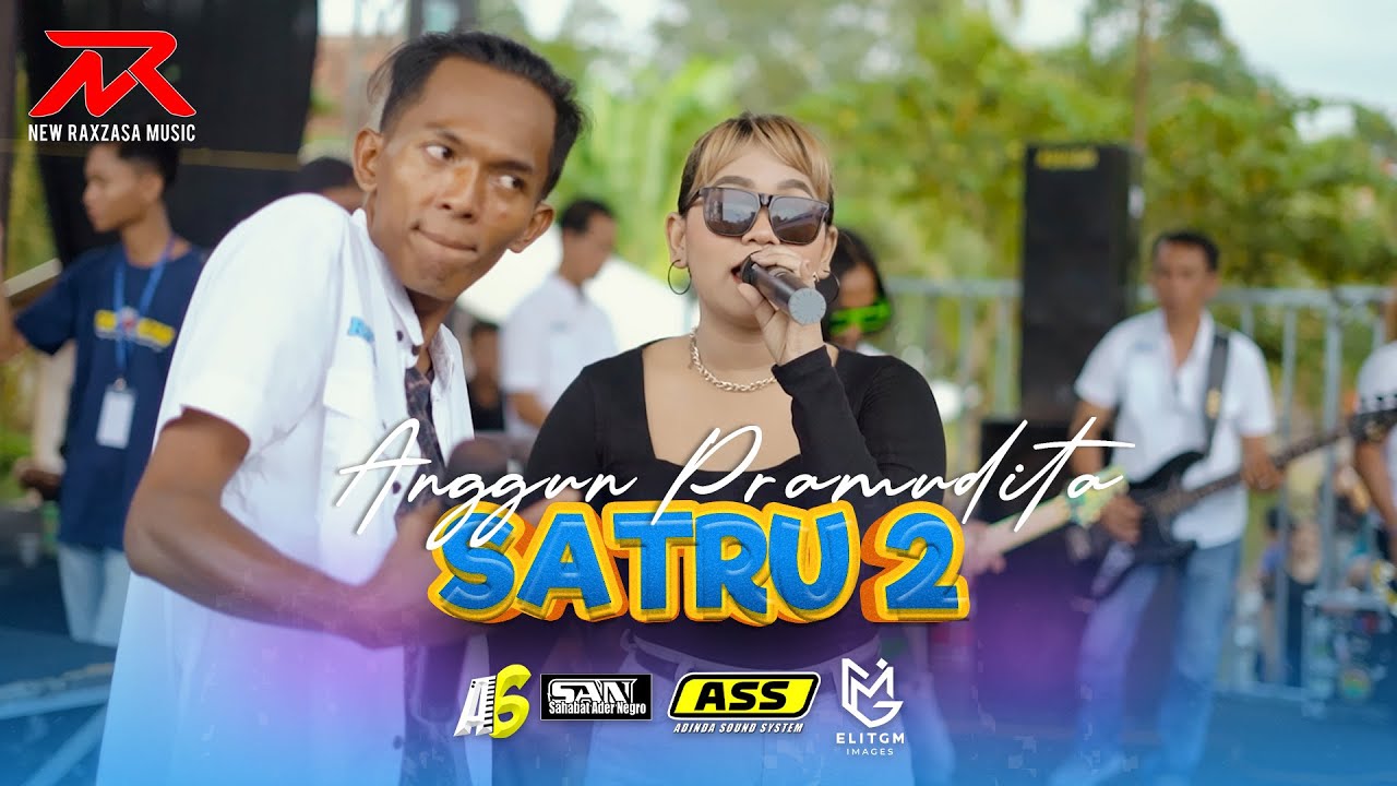 Anggun Pramudita - SATRU 2 || NEW RAXZASA (Live PEB Curahpacul - Tambakrejo)