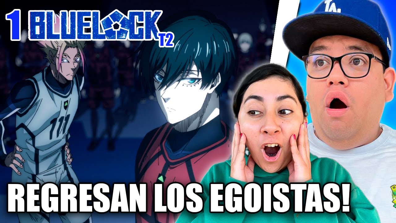 QUE HYPE TENGO POR ESTO... | BLUE LOCK CAP Temp 2 CAP 1 | REACCIÓN