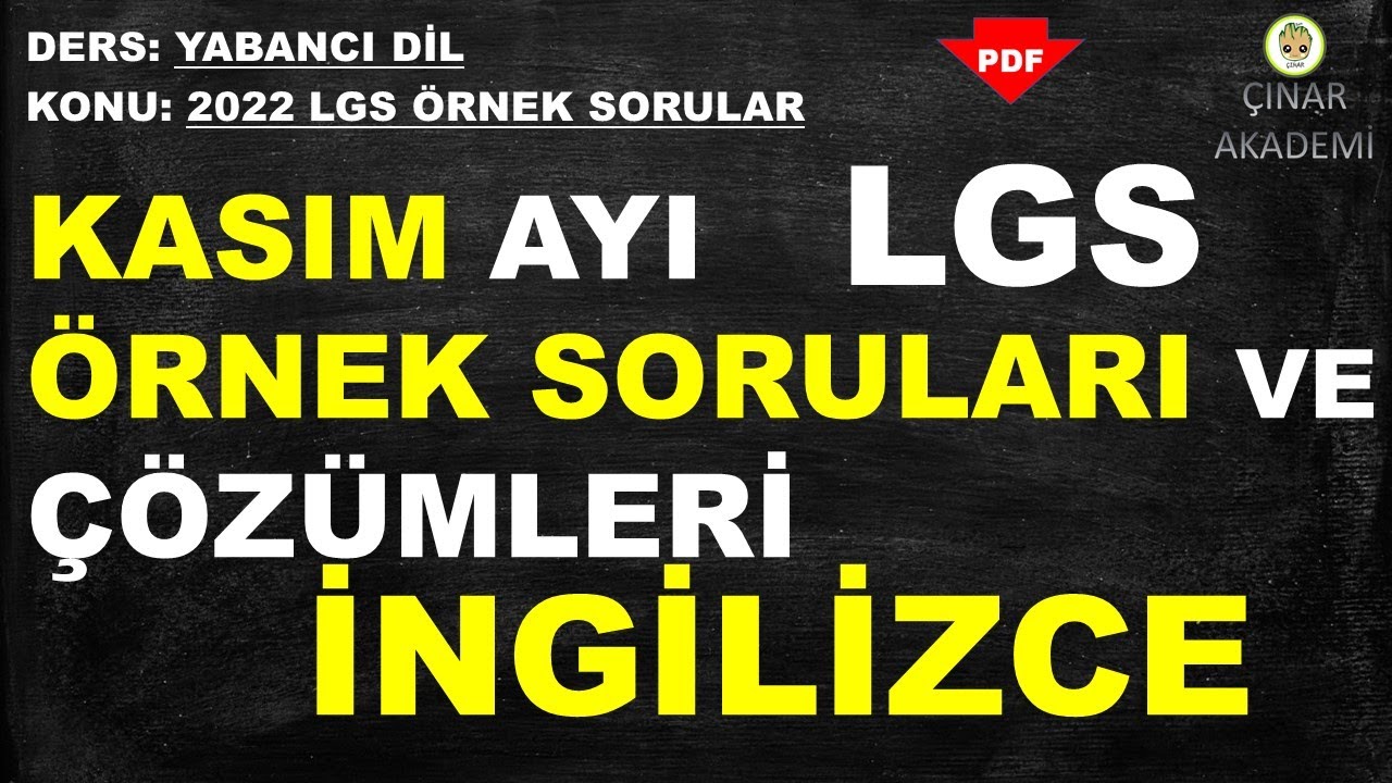 LGS KASIM AYI İNGİLİZCE ÖRNEK SORULARI VE ÇÖZÜMLERİ-2022 LGS