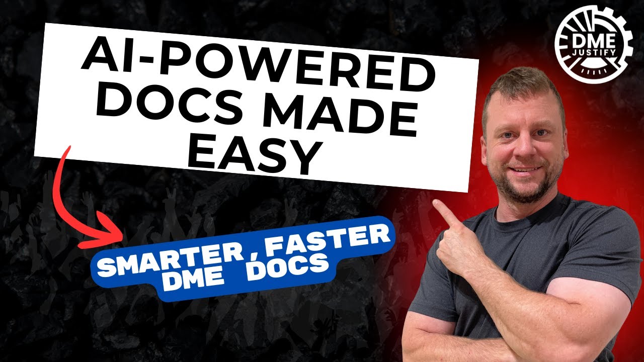 Use AI to Improve DME Documentation & Medical Necessity--reclaim your time