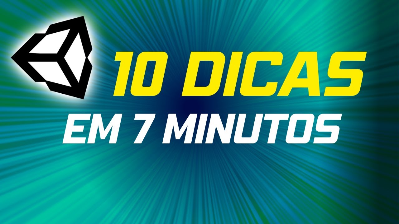 10 Dicas na Unity e C#