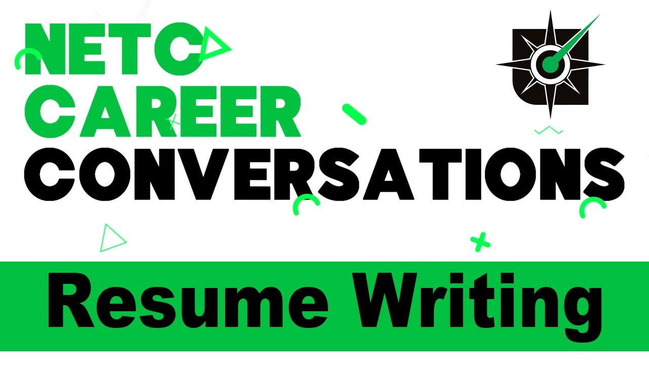 NETC Career Conversations: Episode 2 - Resume Writing