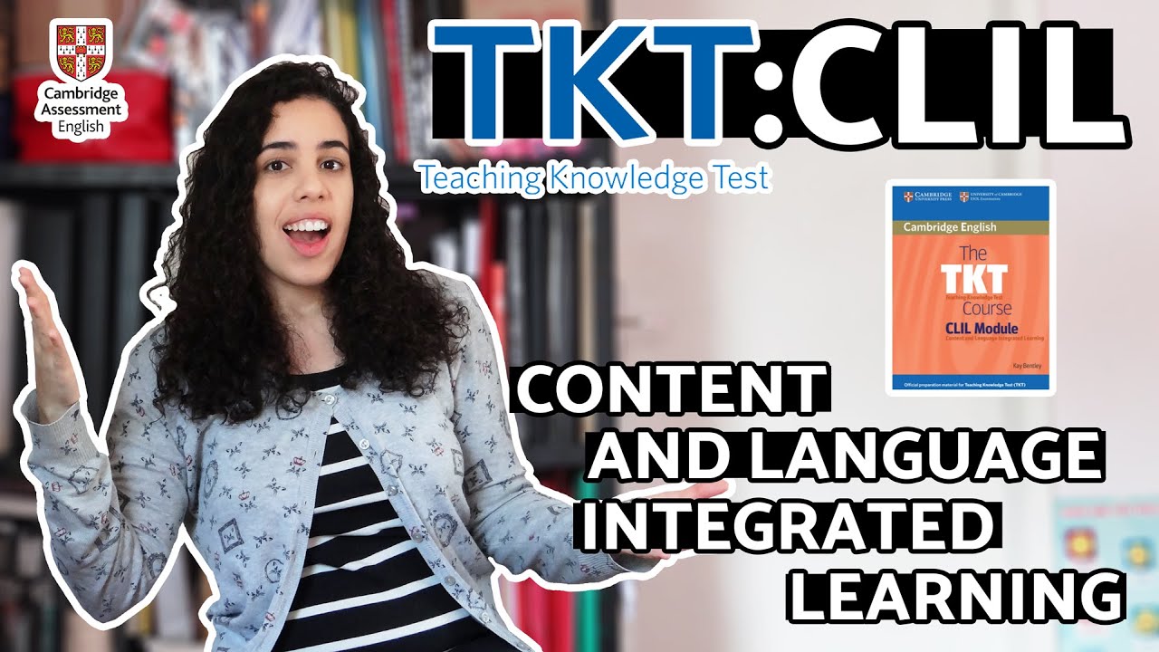 WHAT IS THE TKT CLIL? | CONTENT AND LANGUAGE INTEGRATED LEARNING | General questions about this test